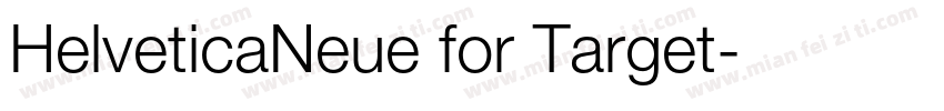 HelveticaNeue for Target字体转换
